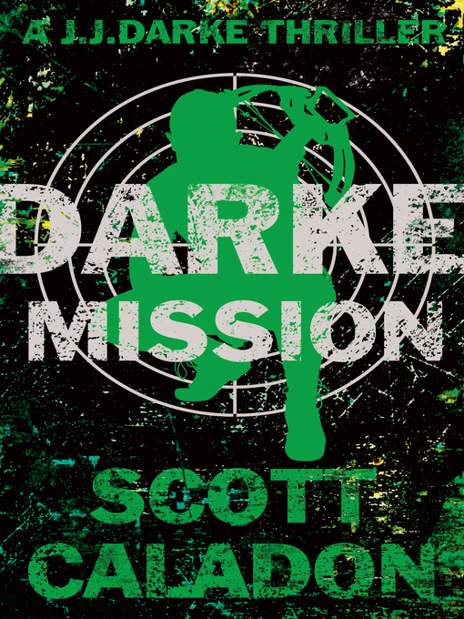 Title details for Darke Mission by Scott Caladon - Available